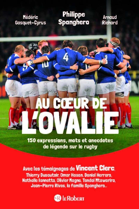 Au coeur de l'ovalie – Livre Rugby Larousse 150 Expressions
