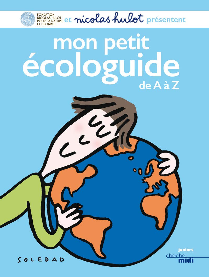 Mon Petit Écologuide A à Z – Hachette Pratique