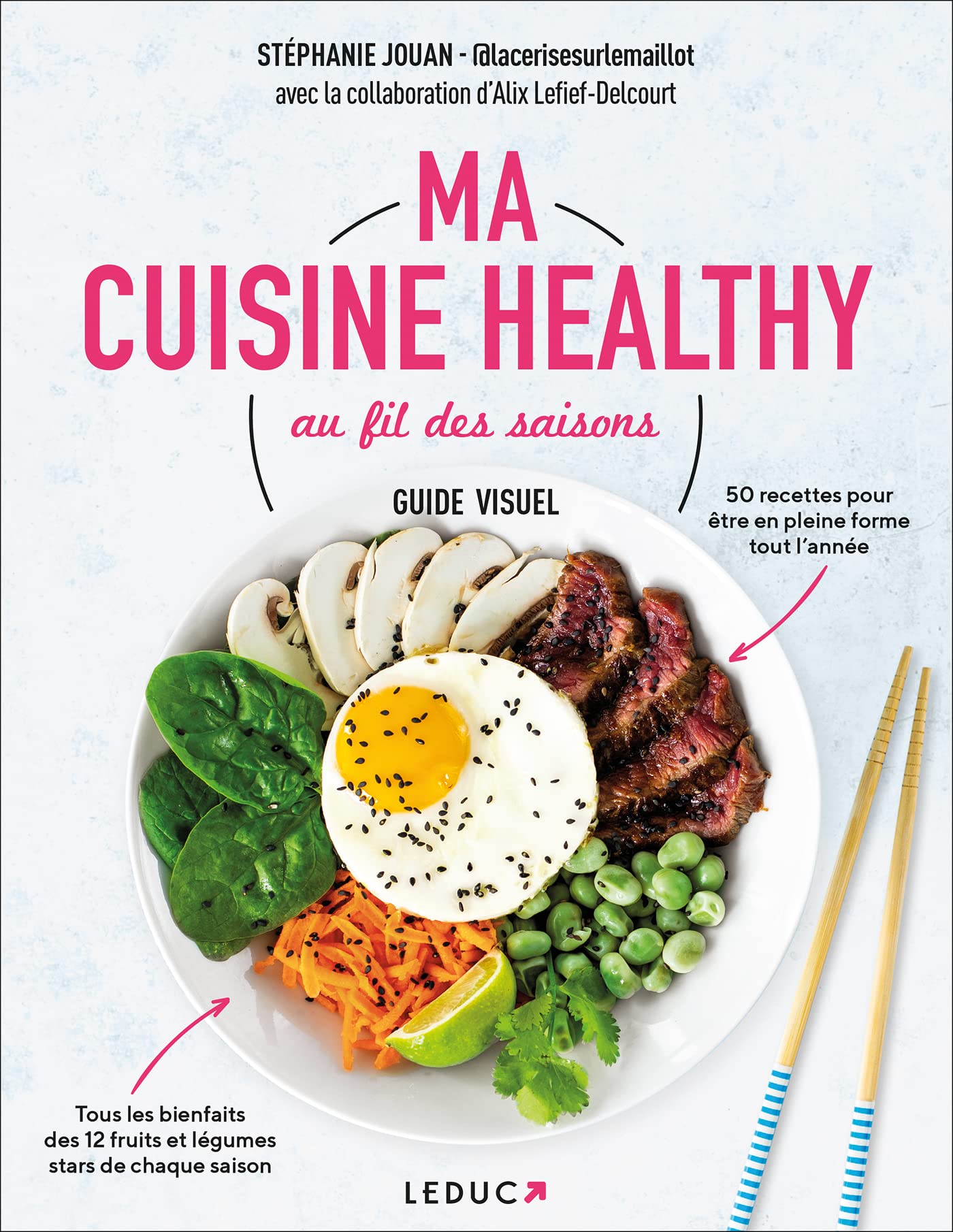 Ma cuisine healthy au fil des saisons – Livre de recettes saines