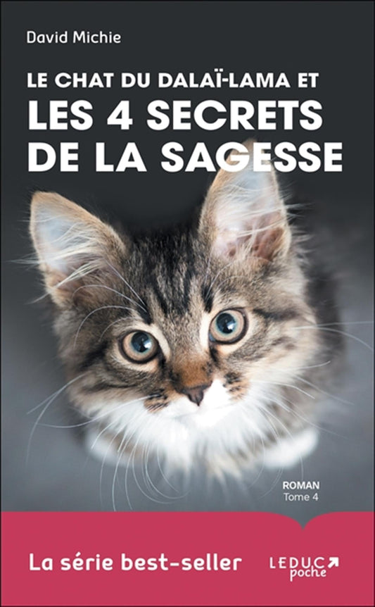Le Chat du Dalaï-Lama et les 4 Secrets de la Sagesse – Leduc Poche