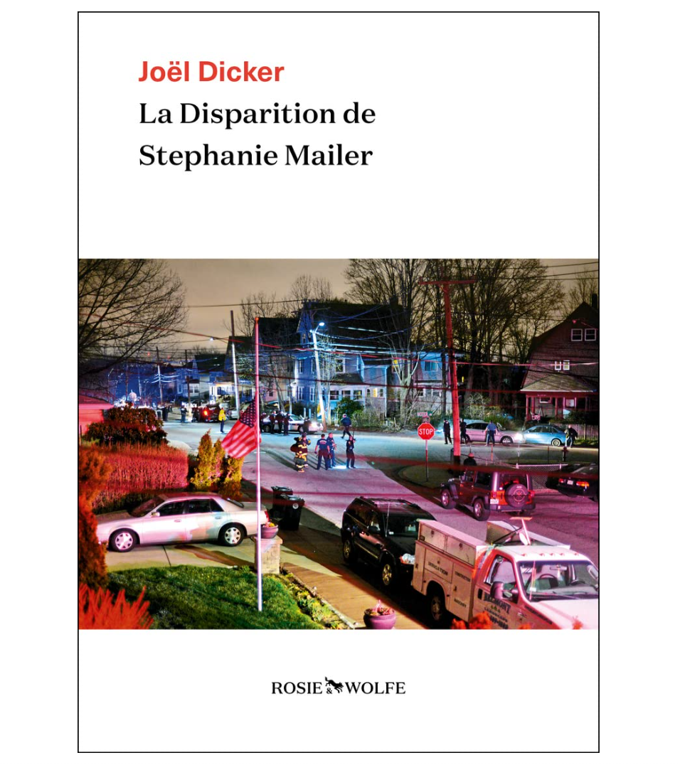 La Disparition de Stéphanie Mailer – Joël Dicker – Édition Brochée Grand Format (2022)