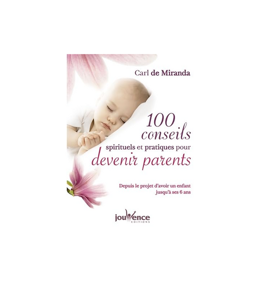 Cent conseils pour devenir parents – Éditions Eyrolles